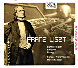 Franz Liszt The Sound of Weimar 3 / NCA Franz Liszt The Sound of Weimar 3 / NCA
