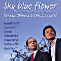 Sky blue flower Music for Mandolin and Mandola / Antes Sky blue flower Music for Mandolin and Mandola / Antes