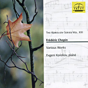 Frédéric Chopin Various Works / Tacet