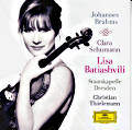 Lisa Batiashvili, Johannes Brahms • Clara Schumann / DG Lisa Batiashvili, Johannes Brahms • Clara Schumann / DG