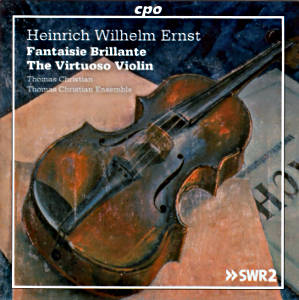 Heinrich Wilhelm Ernst, Fantaisie Brillante / cpo