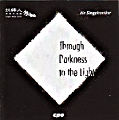 Through Darkness to the Light / cpo