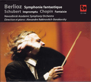 Berlioz • Schubert • Chopin, Alexandre Rabinovitch-Barakovsky / Gallo Berlioz • Schubert • Chopin, Alexandre Rabinovitch-Barakovsky / Gallo