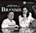 Brahms, The 2 Sonatas for Piano and Cello / Solo Musica Brahms, The 2 Sonatas for Piano and Cello / Solo Musica