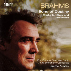 Johannes Brahms, Songs of Destiny / Ondine