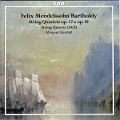 Felix Mendelssohn Barholdy, String Quartets op. 12 & op. 81 / cpo