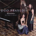 Duo Praxedis, Histoires / Ars Produktion