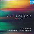War & Peace, 1618:1918 / deutsche harmonia mundi