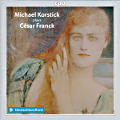 Michael Korstick plays César Franck / cpo