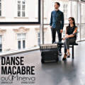Danse Macabre, Duo Minerva / Duo Minerva Danse Macabre, Duo Minerva / Duo Minerva