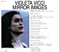 Violeta Vicci, Mirror Images