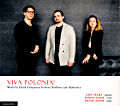 Viva Polonia!, Works by Polish Composers between Tradition and Modernity