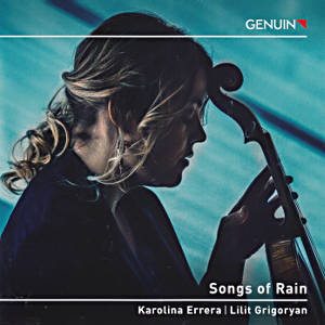 Songs of Rain, Karolina Errera | Lilit Grigoryan