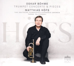 Oskar Böhme, Trumpet Concertos & Pieces