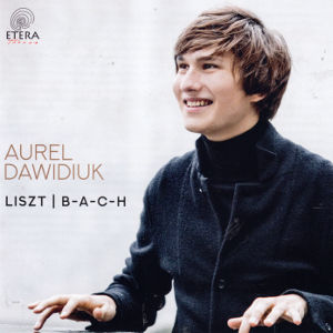 Aurel Dawidiuk, Liszt | B-A-C-H