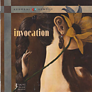 invocation, Kermani | Gentili invocation, Kermani | Gentili