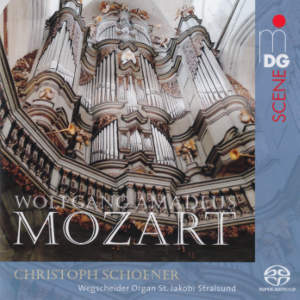 Wolfgang Amadeus Mozart, Christoph Schoener (Orgel)
