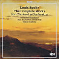Louis Spohr, The Complete Works for Clarinet & Orchestra
