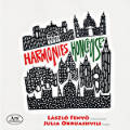 Hamonies Hongroises, László Fenyö Violoncello • Julia Okruashvili Piano