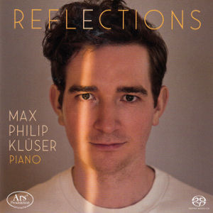 Reflections, Max Philip Klüser Piano