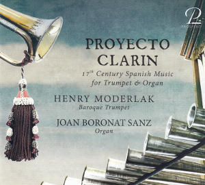 Proyecto Clarin, 17th Century Spanish Music for Trumpet & Organ
