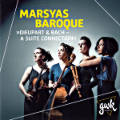 Marsyas Baroque, »Dieupart & Bach – A Suite Connection«