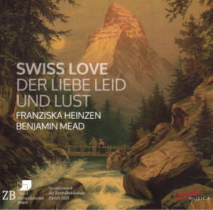 Swiss Love, Der Liebe Leid und Lust Swiss Love, Der Liebe Leid und Lust