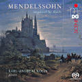 Mendelssohn inspired by Bach, Karl-Andreas Kolly piano Mendelssohn inspired by Bach, Karl-Andreas Kolly piano