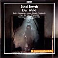 Ethel Smyth, Der Wald