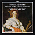 Barbara Strozzi, A Portrait in Five Acts - duets for Two Sopranos