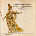 Jean-Philippe Rameau, Zoroastre • Les Indes galantes (Suites)
