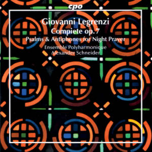 Giovanni Legrenzi, Compiete op. 7 – Psalms & Antiphones for Night Prayer