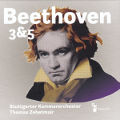 Beethoven 3 & 5, Stuttgarter Kammerorchester • Thomas Zehetmair