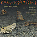 Conversations, Barvinsky • Schumann • Chopin • Rachmaninoff • Brejza
