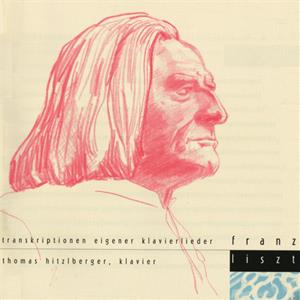Liszt – Transkriptionen eigener Klavierlieder / Cybele