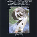 Astor Piazzolla • Pjotr Iljitsch Tschaikowsky Die Jahreszeiten / Orfeo Astor Piazzolla • Pjotr Iljitsch Tschaikowsky Die Jahreszeiten / Orfeo