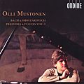 Bach & Schostakowitsch, Preludes & Fugues (Vol. 2) / Ondine Bach & Schostakowitsch, Preludes & Fugues (Vol. 2) / Ondine