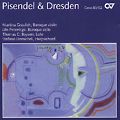 Pisendel & Dresden / Carus