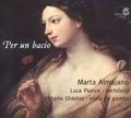 Per un bacio, Música vocal del Seicento / harmonia mundi