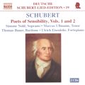 Franz Schubert: Deutsche Schubert-Lied-Edition 19, Poets of Sensibility Vols. 1 + 2 / Naxos
