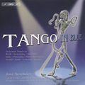 Tango in Blue / BIS Tango in Blue / BIS