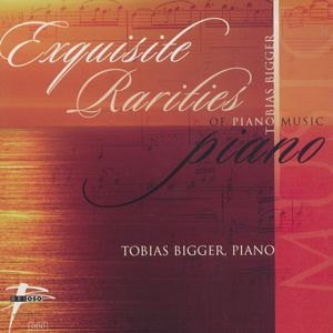 Exquisite Rarities of Piano Music / Brioso