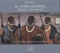 La cantada española en América / harmonia mundi