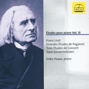 Franz Liszt Études pour piano Vol. III / Tacet Franz Liszt Études pour piano Vol. III / Tacet