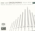 Franz Liszt – Orgelwerke Vol. 1 / NCA