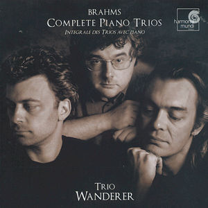 Brahms Complete Piano Trios / harmonia mundi Brahms Complete Piano Trios / harmonia mundi