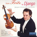 From Fritz to Django, Benjamin Schmid plays Fritz Kreisler / OehmsClassics