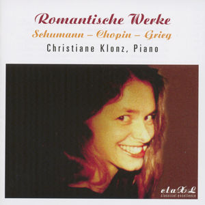 Romantische Werke Schumann – Chopin – Grieg / claXl