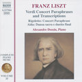 Franz Liszt Verdi Concert Paraphrases and Transcriptions / Naxos