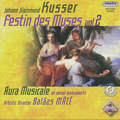 Johann Sigismund Kusser, Festin des Muses - Orchestral Suites Vol. 2 / Hungaroton